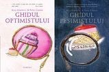 Ghidul Optimistului. Ghidul Pesimistului - Niall Edworthy; Petra Cramsie foto