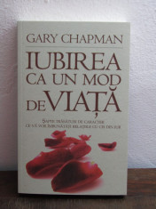 GARY CHAPMAN-IUBIREA CA UN MOD DE VIATA foto