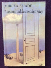 Mircea Eliade - Romanul Adolescentului Miop foto