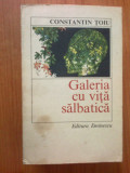 E4 Galeria cu vita salbatica - Constantin Toiu