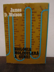 BIOLOGIA MOLECULARA A GENEI - JAMES WATSON foto