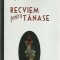 AS* - Stefan Mitroi - RECVIEM PENTRU TANASE