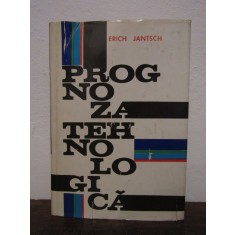 PROGNOZA TEHNOLOGICA de ERICH JANTSCH