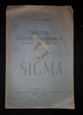 DR. VASILE GHEORGHIU - TABLOUL ZILELOR SAPTAMANALE , CERNAUTI 1926 foto