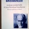Ludwig Binswanger - Analyse existentielle et psychanalyse freudienne