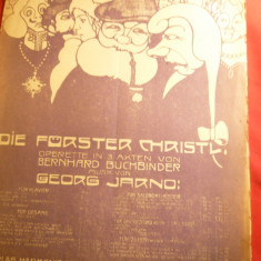 Partitura- Cantece din Opereta Die Forster Christl de B.Buchbinder cca.1930