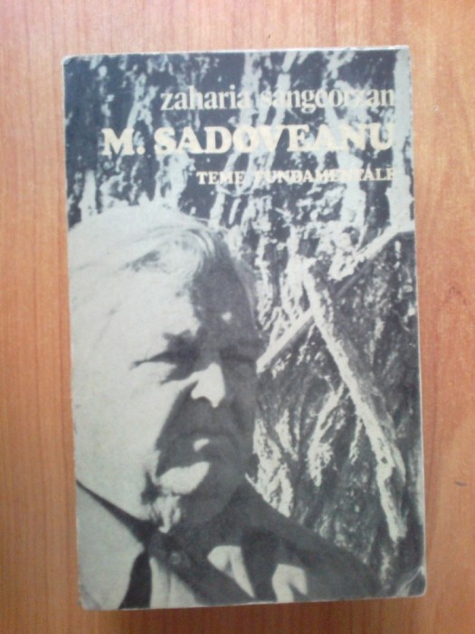 k3 M. Sadoveanu - Teme fundamentale - Zaharia Sangeorzan