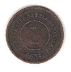 SV * Straits Settlements * ONE CENT 1875 * Compania Britanica a Indiilor de Est foto