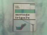 Metode de irigare-Dr.Ing.Gh.Pricop,Ing.N.Grumeza,Ing.M.Dorobantu