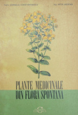 CONSTANTINESCU, AGOPIAN, PLANTE MEDICINALE DIN FLORA SPONTANA foto