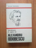 K1 Introducere In Opera Lui Alexandru Odobescu - Nicolae Manolescu