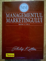 Philip Kotler - Managementul marketingului Editia a IV-a foto