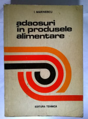 I. Marinescu - Adaosuri in produsele alimentare foto