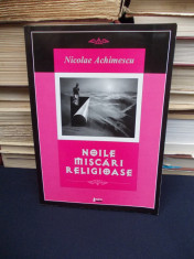 NICOLAE ACHIMESCU - NOILE MISCARI RELIGIOASE - CLUJ-NAPOCA - 2002 foto