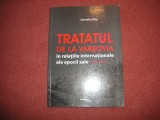 Tratatul De La Varsovia In Relatiile Internationale Ale Epocii Sale - 1955-1991