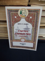 SINCA N. FLORIN - CARTEA SATULUI MEU * PIETRICEAUA,PRAHOVA ( MONOGRAFIE ) - 2005 foto