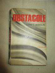 Obstacole- LLoyd C. Douglas foto