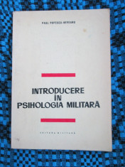 Paul POPESCU - NEVEANU - INTRODUCERE IN PSIHOLOGIA MILITARA 1970, STARE F. BUNA! foto