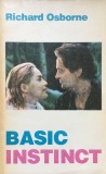 BASIC INSTINCT (INSTINCT PRIMAR) - Richard Osborne