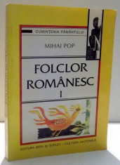 FOLCLOR ROMANESC I de MIHAI POP , 1998 foto