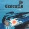 PLUTONUL DE EXECUTIE - Ecaterina Matache