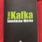 Franz Kafka SAMTLICHE WERKE