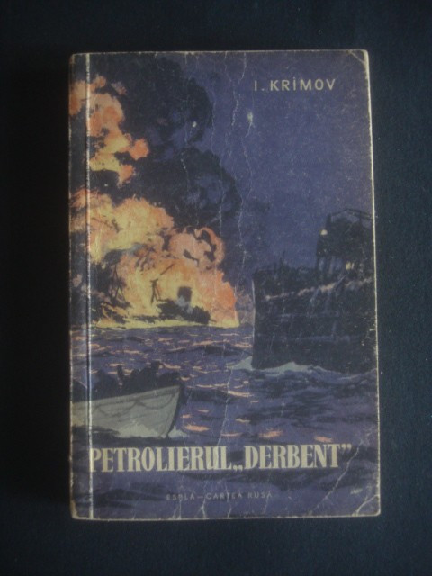 I. KRIMOV - PETROLIERUL DERBENT {1959}