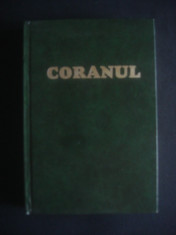 CORANUL {traducere din araba de Silvestru Octavian Isopescul} foto