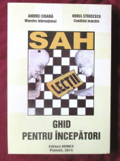 &amp;quot;SAH LECTII. Ghid pentru incepatori&amp;quot;, A. Cioara / H. Stoicescu, 2014 foto