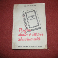 CONSTANTIN ALDEA - PAGINI DINTR-O ISTORIE ZBUCIUMATA - BASARABIA