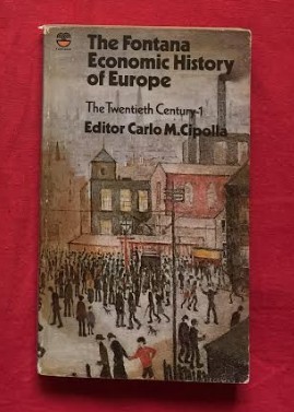 The Fontana economic history of Europe The Twentieth Century part 1 foto