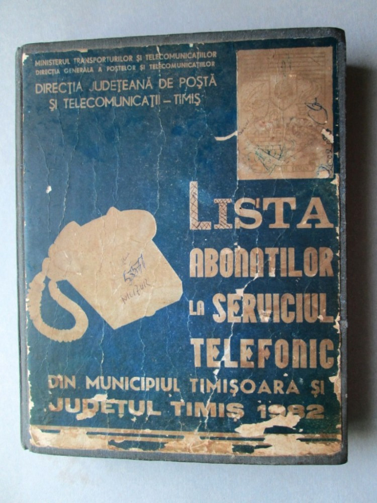 Carte de Telefon veche, 1982: Timisoara, Judetul Timis / Lista abonatilor |  arhiva Okazii.ro
