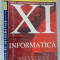 INFORMATICA MATEMATICA CLASA A XI A - IVASC , PRUNA , CONDURACHE HRINCIUC