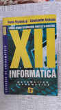 Cumpara ieftin INFORMATICA MATEMATICA CLASA A XII A - RADU VISINESCU , CONSTANTIN SCHEAU, Clasa 12