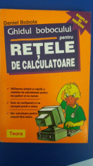 RWX 43 - GHIDUL BOBOCULUI PENTRU RETELE DE CALCULATOARE - DANIEL BOBOLA - 327 PG foto