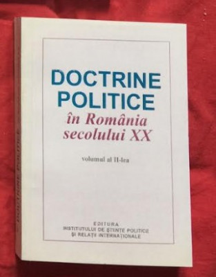 Doctrine politice in Romania secolului XX / coord. A. Cioaba, C. Nica Vol. 2 foto