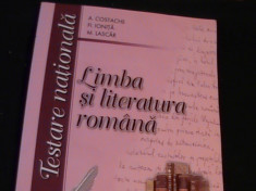 LIMBA SI LITERATURA ROMANA- TESTARE NATIONALA-A. COSTACHE-FL. IONITA- foto