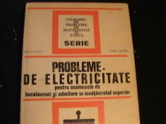 PROBLEME DE ELECTRICITATE-EX BAC SI ADMITEREM. PREDA.,P. CRISTEA-333 PG-. foto