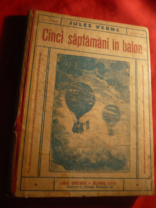 Jules Verne - Cinci saptamani in balon ,Ed.Cugetarea ,interbelica , trad.Ion Pas