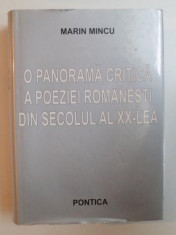 O PANORAMA CRITICA A POEZIEI ROMANESTI DIN SECOLUL AL XX - LEA de MARIN MINCU , 2007 foto