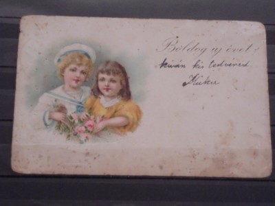 CARTE POSTALA TIP FELICITARE , 1900- 1904- CIRCULATA IN UNGARIA- DOI COPII. foto