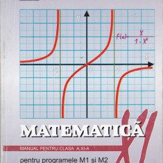 Manual de Matematica, clasa a 11-a, a XI-a, M1 si M2, Constantin Nastasescu