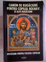 Canon de rugaciune pentru copilul bolnav si alte rugaciuni foto