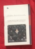 Contrademocratia : politica in epoca neincrederii / Pierre Rosanvallon