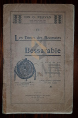 ION G. PELIVAN - LES DROITS FR ROUMAINS SUR LA BESSARABIE , PARIS 1920 foto