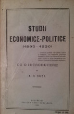 CUZA A.C., STUDII ECONOMICE-POLITICE (1890-1930), 1930, Bucuresti - STUDII ECONOMICE-POLITICE (1890-1930), A.C. CUZA, 1930, Bucuresti foto
