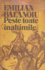 EMILIAN BALANOIU - PESTE TOATE INALTIMILE foto