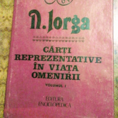 Nicolae Iorga - Cărți reprezentative în viața omenirii, volumul 1, 20 lei