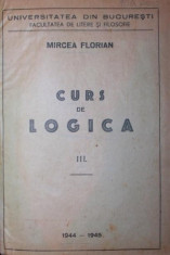 CURS DE LOGICA - MIRCEA FLORIAN foto