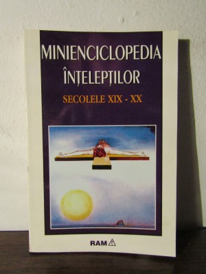 Minienciclopedia Inteleptilor Secolele Xix-xx - Angela Mayer foto
